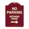 Signmission Designer Series-No Parking Between Signs 2 Burgungy Heavy-Gauge Aluminum, 24" x 18", BU-1824-9964 A-DES-BU-1824-9964 - alternate 1